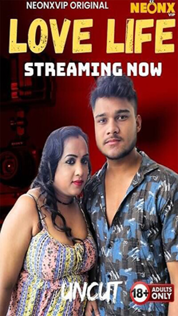 Love Life – 2025 – Hindi Short Film – NeonX